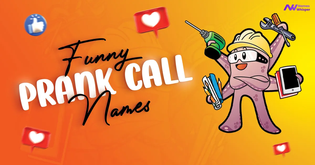 Best Funny Prank Call Names