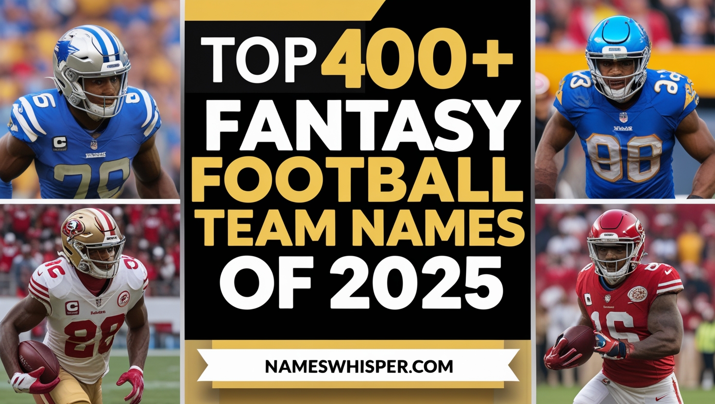 Top 400+ Fantasy Football Team Names of 2025